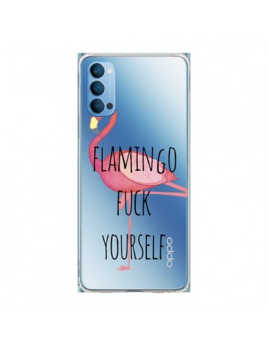 Coque Oppo Reno4 Pro 5G Flamingo Fuck Transparente - Maryline Cazenave