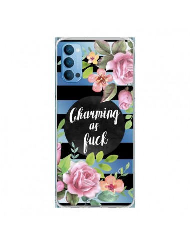 Coque Oppo Reno4 Pro 5G Charming as Fuck Fleurs Transparente - Maryline Cazenave