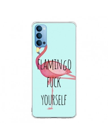 Coque Oppo Reno4 Pro 5G Flamingo Fuck Yourself - Maryline Cazenave