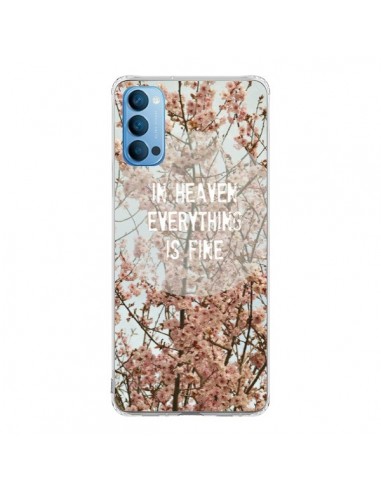 Coque Oppo Reno4 Pro 5G In heaven everything is fine paradis fleur - R Delean