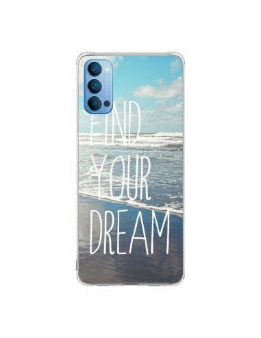 Coque Oppo Reno4 Pro 5G Find your Dream - Sylvia Cook