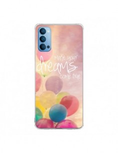 Coque Oppo Reno4 Pro 5G Make your dreams come true -...