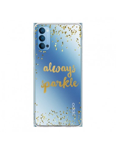 Coque Oppo Reno4 Pro 5G Always Sparkle, Brille Toujours Transparente - Sylvia Cook