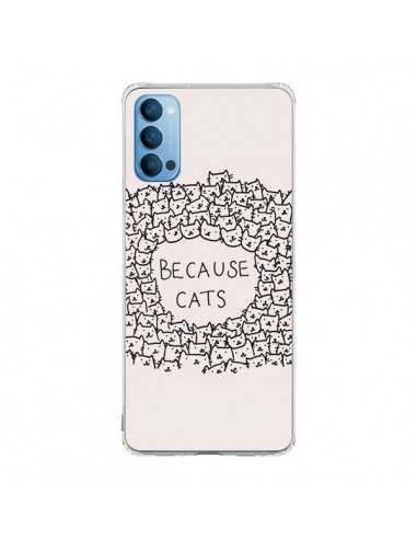 Coque Oppo Reno4 Pro 5G Because Cats chat - Santiago Taberna