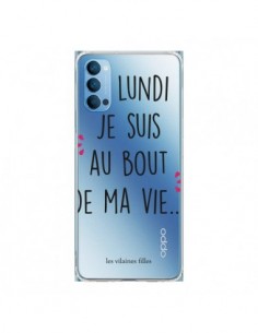 Coque Oppo Reno4 Pro 5G Le lundi, je suis au bout de ma...