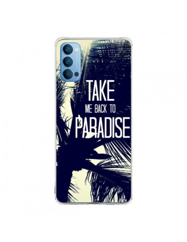 Coque Oppo Reno4 Pro 5G Take me back to paradise USA Palmiers - Tara Yarte