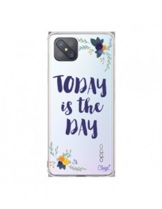 Coque Oppo Reno4 Z 5G Today is the day Fleurs...