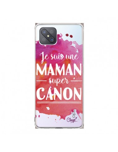 Coque Oppo Reno4 Z 5G Je suis une Maman super Canon Rose Transparente - Chapo