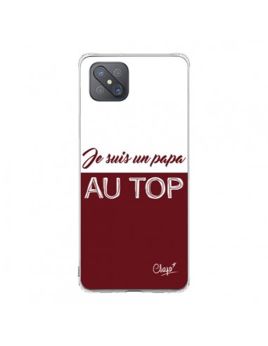 Coque Oppo Reno4 Z 5G Je suis un Papa au Top Rouge Bordeaux - Chapo