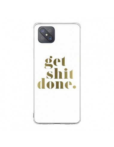 Coque Oppo Reno4 Z 5G Get Shit Done Doré - Shop Gasoline