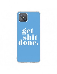 Coque Oppo Reno4 Z 5G Get Shit Done Bleu - Shop Gasoline