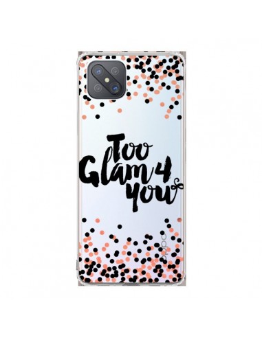 Coque Oppo Reno4 Z 5G Too Glamour 4 you Trop Glamour pour Toi Transparente - Ebi Emporium