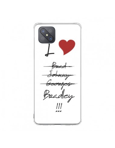 Coque Oppo Reno4 Z 5G I love Bradley Coeur Amour - Julien Martinez