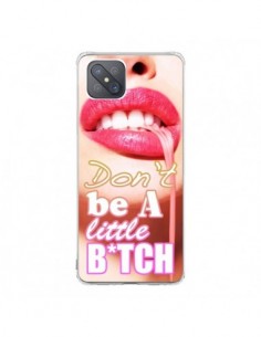 Coque Oppo Reno4 Z 5G Don't Be A Little Bitch - Jonathan...