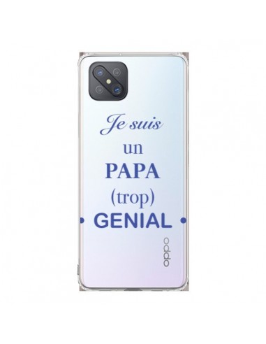 Coque Oppo Reno4 Z 5G Je suis un papa trop génial Transparente - Laetitia