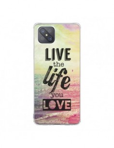 Coque Oppo Reno4 Z 5G Live the Life you Love, Vis la Vie...