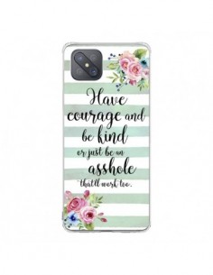 Coque Oppo Reno4 Z 5G Courage, Kind, Asshole - Maryline...