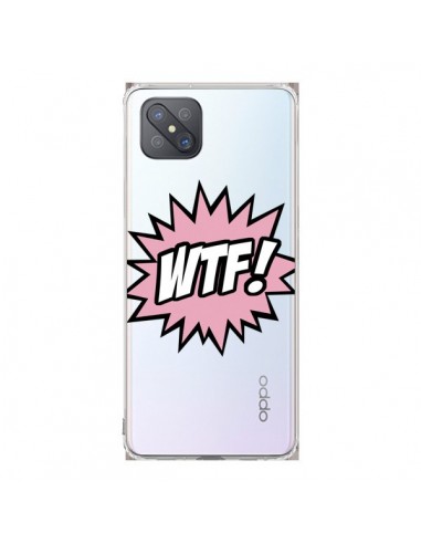 Coque Oppo Reno4 Z 5G WTF What The Fuck Transparente - Maryline Cazenave