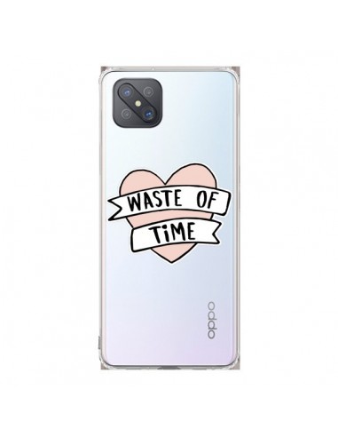 Coque Oppo Reno4 Z 5G Waste Of Time Transparente - Maryline Cazenave