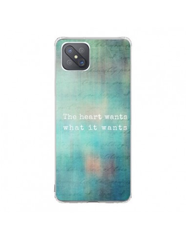 Coque Oppo Reno4 Z 5G The heart wants what it wants Coeur - Sylvia Cook