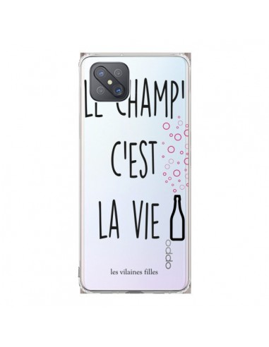 Coque Oppo Reno4 Z 5G Le Champ, c'est la Vie Transparente - Les Vilaines Filles