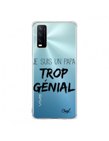 Coque Vivo Y20S Je suis un Papa trop Génial Transparente - Chapo