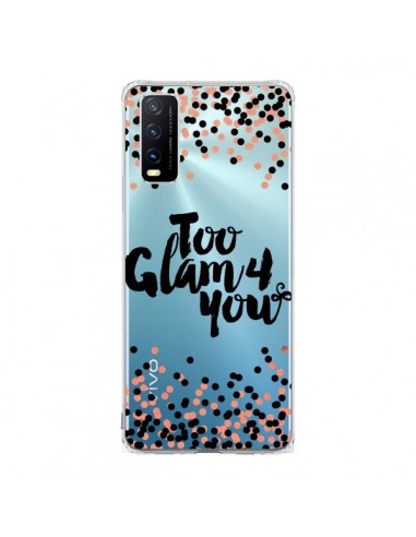 Coque Vivo Y20S Too Glamour 4 you Trop Glamour pour Toi Transparente - Ebi Emporium