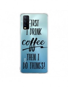 Coque Vivo Y20S First I drink Coffee, then I do things...