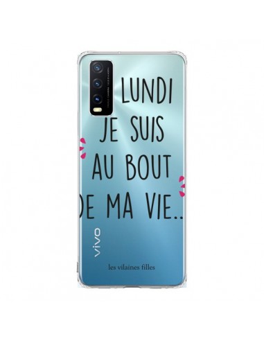 Coque Vivo Y20S Le lundi, je suis au bout de ma vie Transparente - Les Vilaines Filles