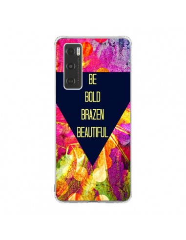 Coque Vivo Y70 Be Bold Brazen Beautiful - Ebi Emporium