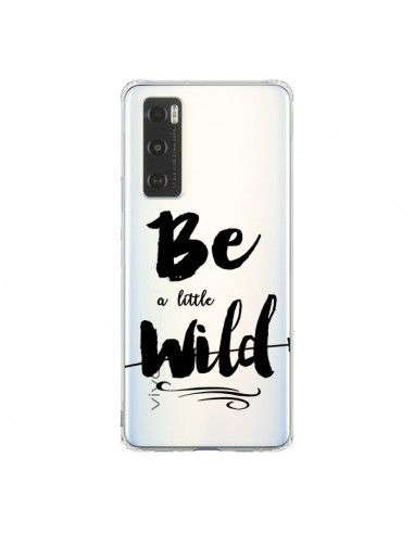 Coque Vivo Y70 Be a little Wild, Sois sauvage Transparente - Sylvia Cook