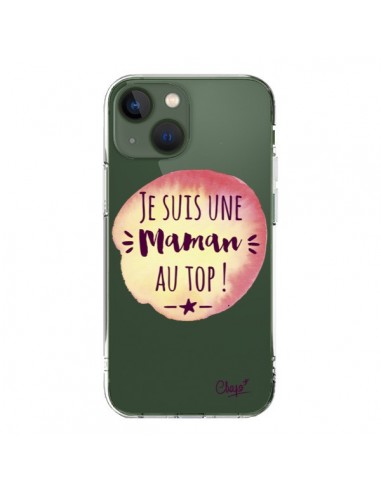 Coque iPhone 13 Je suis une Maman au Top Orange Transparente - Chapo