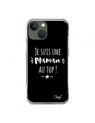 Coque iPhone 13 Je suis une Maman au Top - Chapo