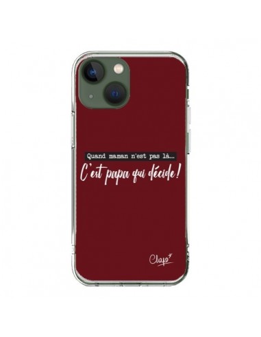 iPhone 13 Case It’s Dad Who Decides Red Bordeaux - Chapo