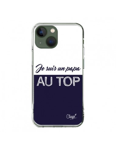 Coque iPhone 13 Je suis un Papa au Top Bleu Marine - Chapo