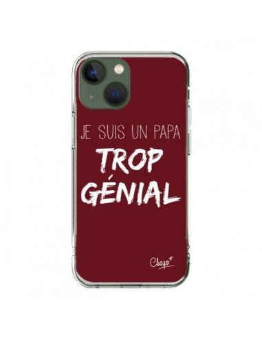 Coque iPhone 13 Je suis un Papa trop Génial Rouge Bordeaux - Chapo