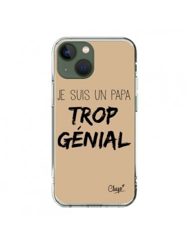 Coque iPhone 13 Je suis un Papa trop Génial Beige - Chapo