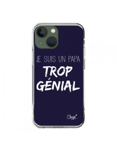 Coque iPhone 13 Je suis un Papa trop Génial Bleu Marine - Chapo