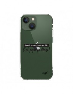 Coque iPhone 13 C'est Papa qui Décide Transparente - Chapo