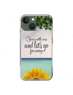 Coque iPhone 13 Let's Go Far Away Flower Fleur Tournesol...