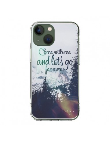 Coque iPhone 13 Let's Go Far Away Snow Neige - Eleaxart