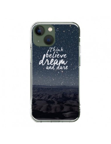 Coque iPhone 13 Think believe dream and dare Pensée Rêves - Eleaxart