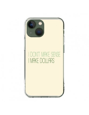 Coque iPhone 13 I don't make sense, I make Dollars, beige - Shop Gasoline