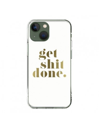 Coque iPhone 13 Get Shit Done Doré - Shop Gasoline