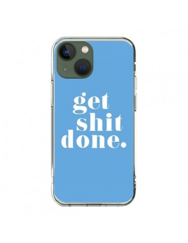 Coque iPhone 13 Get Shit Done Bleu - Shop Gasoline