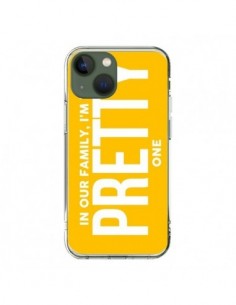 Coque iPhone 13 In our family i'm the Pretty one -...