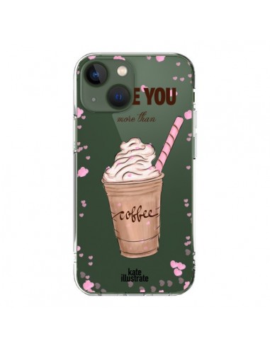 Coque iPhone 13 I love you More Than Coffee Glace Amour Transparente - kateillustrate