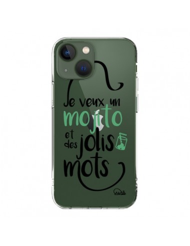 Coque iPhone 13 Je veux un mojito et des jolis mots Transparente - Lolo Santo