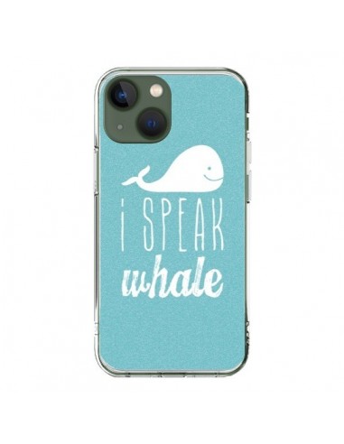 Coque iPhone 13 I Speak Whale Baleine - Mary Nesrala