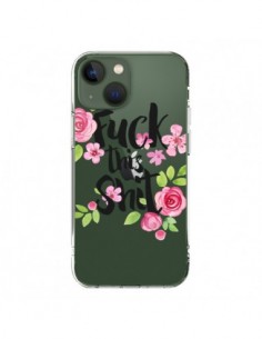 Coque iPhone 13 Fuck this Shit Flower Fleur Transparente...